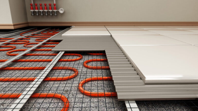 Selecting the Best Underfloor Heating System for Your House